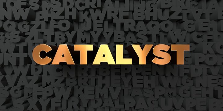 Catalyst - Gold text on black background - 3D rendered royalty free stock picture. This image can be used for an online website banner ad or a print postcard.