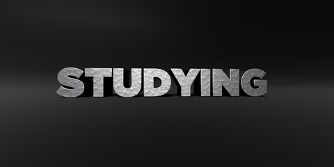 STUDYING - hammered metal finish text on black studio - 3D rendered royalty free stock photo. This image can be used for an online website banner ad or a print postcard.