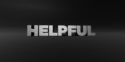 HELPFUL - hammered metal finish text on black studio - 3D rendered royalty free stock photo. This image can be used for an online website banner ad or a print postcard.