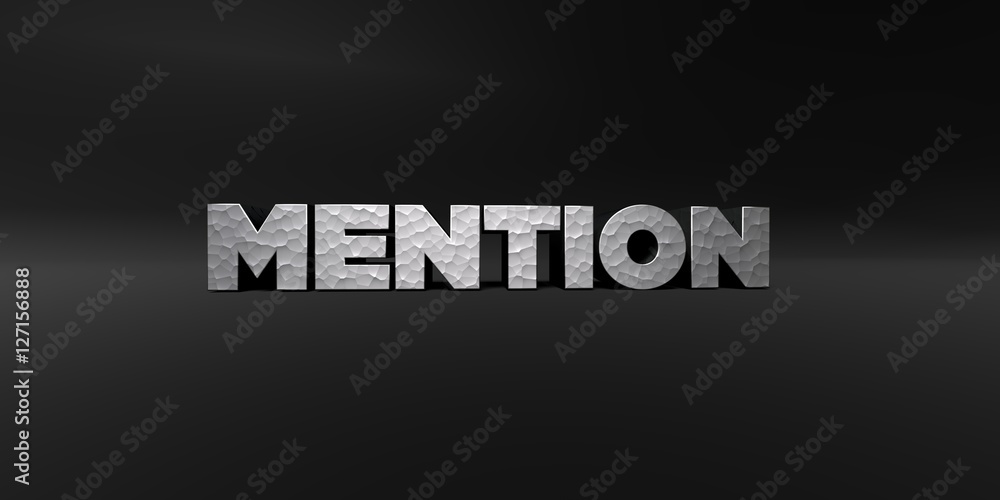 Fototapete mention - hammered metal finish text on black studio - 3d rendered royalty free stock photo. this im