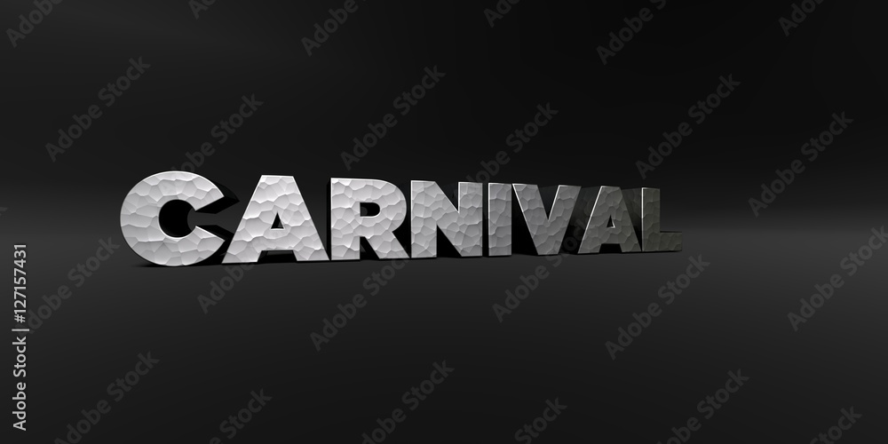Fototapete carnival - hammered metal finish text on black studio - 3d rendered royalty free stock photo. this i