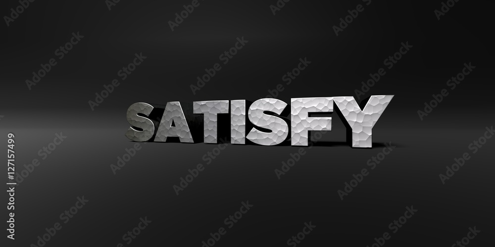 Fototapete satisfy - hammered metal finish text on black studio - 3d rendered royalty free stock photo. this im