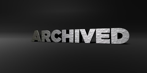 ARCHIVED - hammered metal finish text on black studio - 3D rendered royalty free stock photo. This image can be used for an online website banner ad or a print postcard.