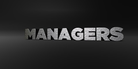 MANAGERS - hammered metal finish text on black studio - 3D rendered royalty free stock photo. This image can be used for an online website banner ad or a print postcard.