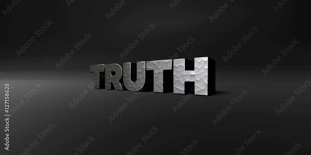Fototapete truth - hammered metal finish text on black studio - 3d rendered royalty free stock photo. this imag