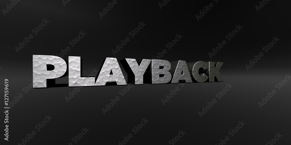 Fototapete playback - hammered metal finish text on black studio - 3d rendered royalty free stock photo. this i