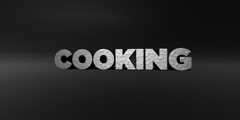 COOKING - hammered metal finish text on black studio - 3D rendered royalty free stock photo. This image can be used for an online website banner ad or a print postcard.