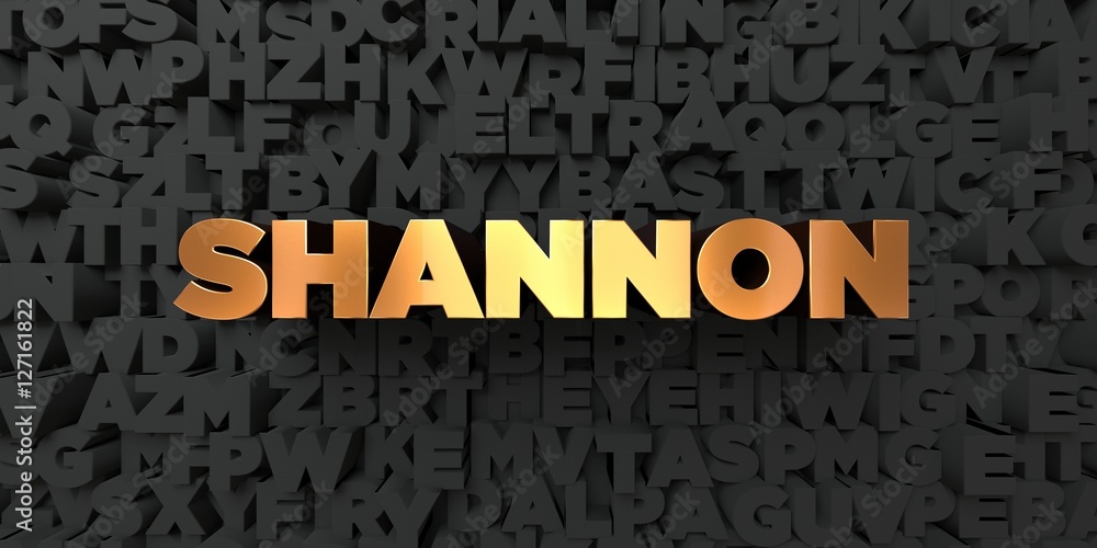 Fototapete shannon - gold text on black background - 3d rendered royalty free stock picture. this image can be 