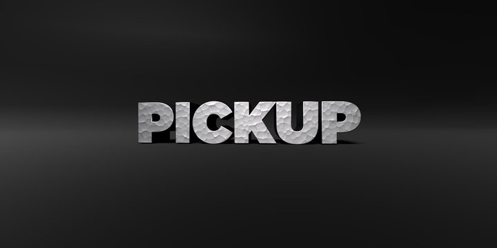 PICKUP - hammered metal finish text on black studio - 3D rendered royalty free stock photo. This image can be used for an online website banner ad or a print postcard.
