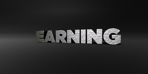 EARNING - hammered metal finish text on black studio - 3D rendered royalty free stock photo. This image can be used for an online website banner ad or a print postcard.