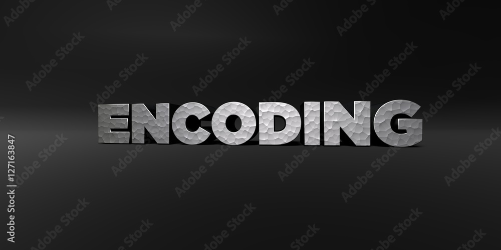 Fototapete ENCODING - hammered metal finish text on black studio - 3D rendered royalty free stock photo. This image can be used for an online website banner ad or a print postcard.