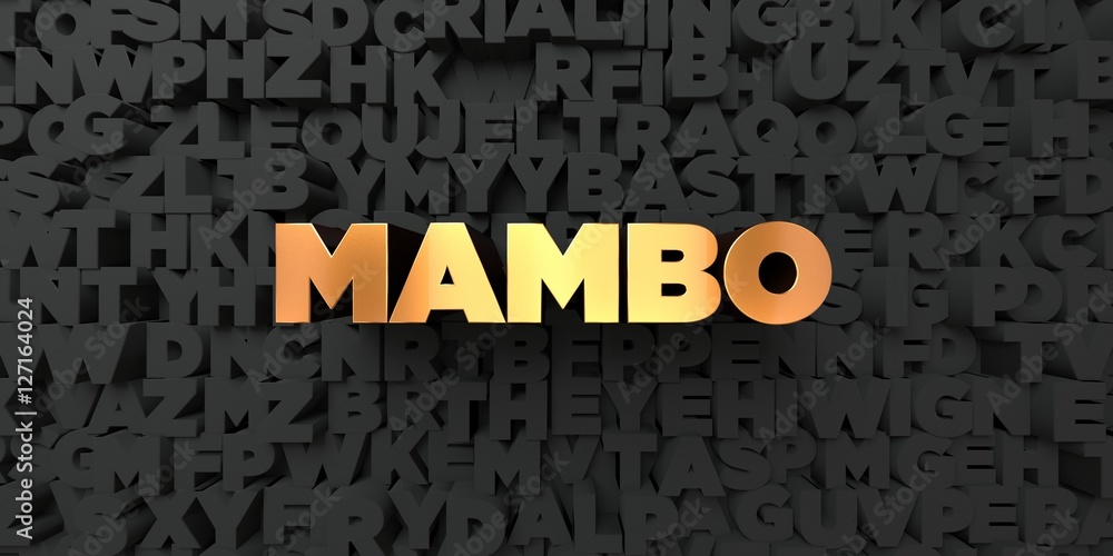 Fototapete mambo - gold text on black background - 3d rendered royalty free stock picture. this image can be us