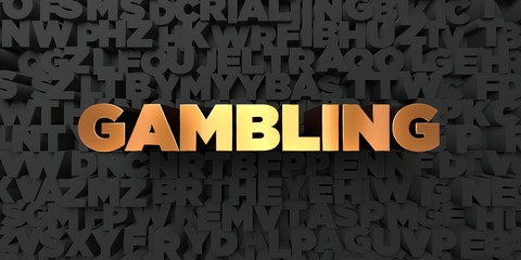 Gambling - Gold text on black background - 3D rendered royalty free stock picture. This image can be used for an online website banner ad or a print postcard.