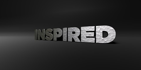 INSPIRED - hammered metal finish text on black studio - 3D rendered royalty free stock photo. This image can be used for an online website banner ad or a print postcard.