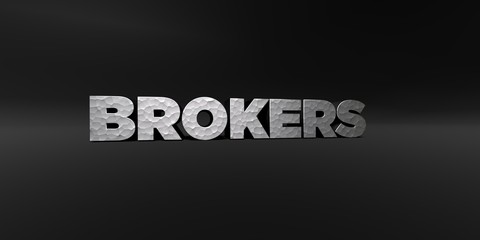 BROKERS - hammered metal finish text on black studio - 3D rendered royalty free stock photo. This image can be used for an online website banner ad or a print postcard.