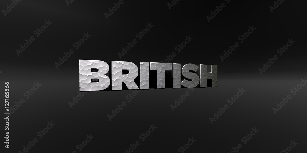 Fototapete british - hammered metal finish text on black studio - 3d rendered royalty free stock photo. this im