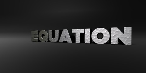 EQUATION - hammered metal finish text on black studio - 3D rendered royalty free stock photo. This image can be used for an online website banner ad or a print postcard.