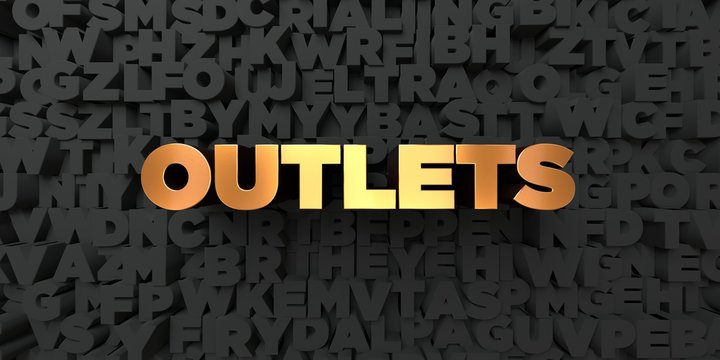 Outlets - Gold text on black background - 3D rendered royalty free stock picture. This image can be used for an online website banner ad or a print postcard.