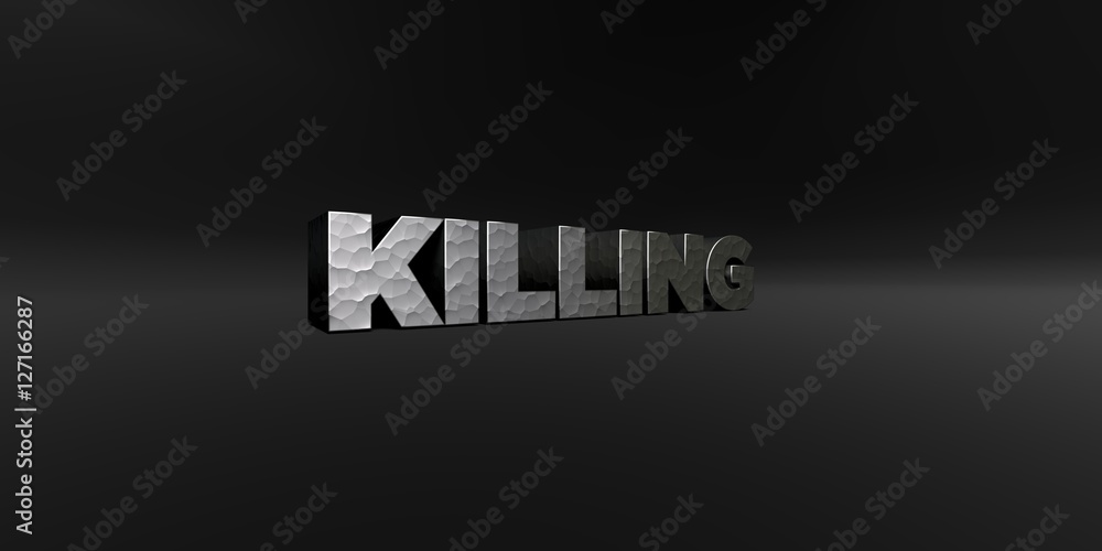Fototapete killing - hammered metal finish text on black studio - 3d rendered royalty free stock photo. this im
