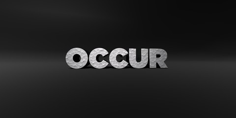 OCCUR - hammered metal finish text on black studio - 3D rendered royalty free stock photo. This image can be used for an online website banner ad or a print postcard.