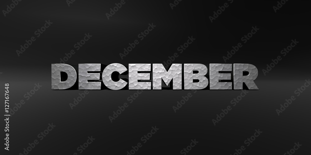 Fototapete december - hammered metal finish text on black studio - 3d rendered royalty free stock photo. this i