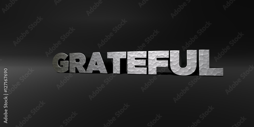 Fototapete grateful - hammered metal finish text on black studio - 3d rendered royalty free stock photo. this i