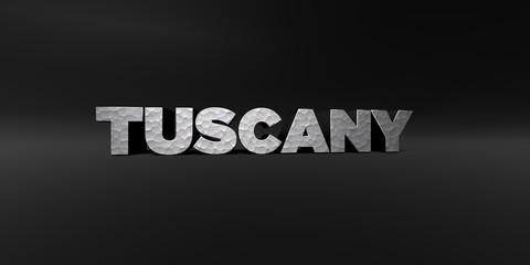 TUSCANY - hammered metal finish text on black studio - 3D rendered royalty free stock photo. This image can be used for an online website banner ad or a print postcard.