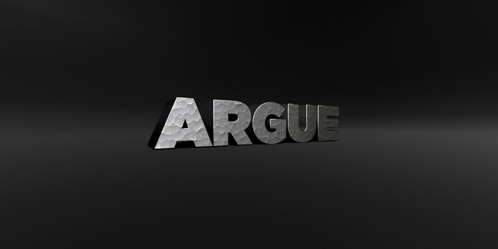 ARGUE - hammered metal finish text on black studio - 3D rendered royalty free stock photo. This image can be used for an online website banner ad or a print postcard.