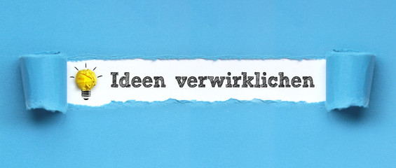 Ideen verwirklichen