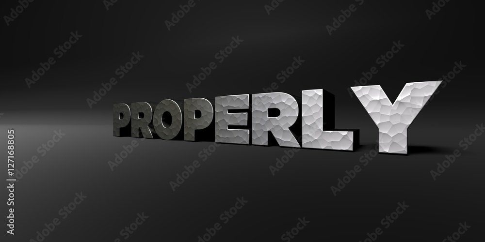 Fototapete properly - hammered metal finish text on black studio - 3d rendered royalty free stock photo. this i
