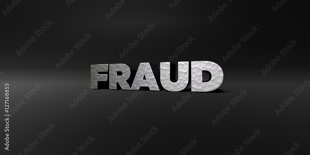 Fototapete fraud - hammered metal finish text on black studio - 3d rendered royalty free stock photo. this imag