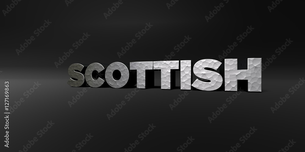 Fototapete scottish - hammered metal finish text on black studio - 3d rendered royalty free stock photo. this i