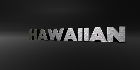 HAWAIIAN - hammered metal finish text on black studio - 3D rendered royalty free stock photo. This image can be used for an online website banner ad or a print postcard.