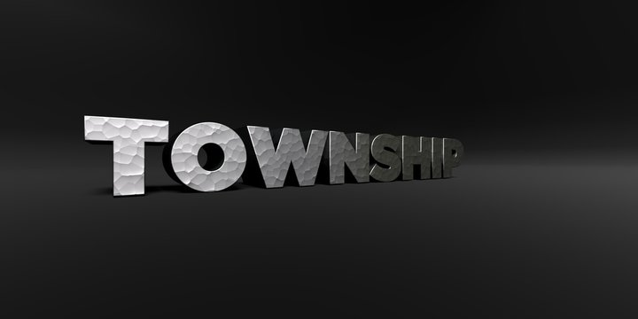 TOWNSHIP - hammered metal finish text on black studio - 3D rendered royalty free stock photo. This image can be used for an online website banner ad or a print postcard.
