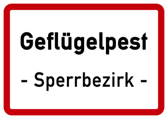 gps6 GefluegelPestSchild - Geflügelpest Sperrbezirk - Vogelgrippe - DIN A0 A1 A2 A3 A4 - g4759