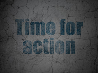Time concept: Time for Action on grunge wall background