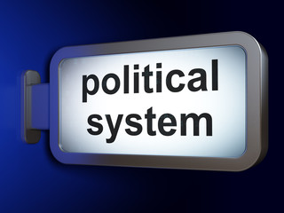 Politics concept: Political System on billboard background