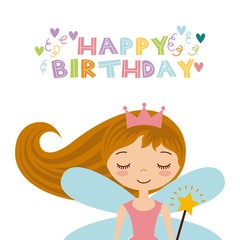 happy birthday card with cute fairy girl icon over white background. colorful design. vector illustration