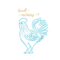 Fototapeta na wymiar Drawing rooster/A stylish card with a painted rooster and the words good morning