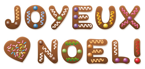 JOYEUX NOEL - Merry Christmas in french - written with gingerbread cake.