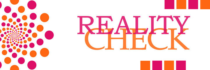 Reality Check Pink Orange Dots Horizontal 