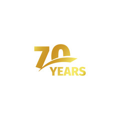 Isolated abstract golden 70th anniversary logo on white background. 70 number logotype. Seventy years jubilee celebration icon. Seventieth birthday emblem. Vector illustration.