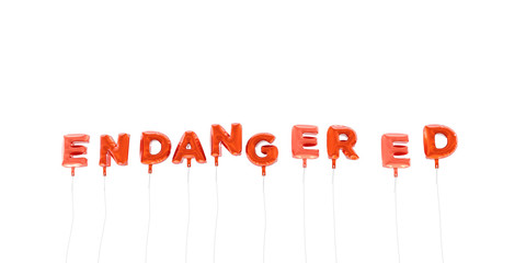 ENDANGERED - word made from red foil balloons - 3D rendered.  Can be used for an online banner ad or a print postcard.