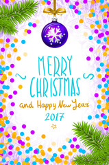 Merry Christmas and Happy New Year 2017 greeting card, vector confetti on the table, a hand-written inscription merry christmas and happy new year 2017, christmas tree branch Christmas ball art vector