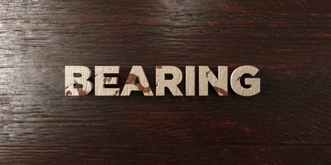 Bearing - grungy wooden headline on Maple  - 3D rendered royalty free stock image. This image can be used for an online website banner ad or a print postcard.