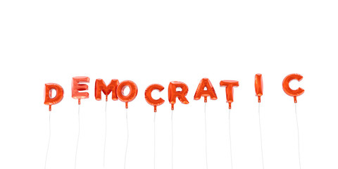 DEMOCRATIC - word made from red foil balloons - 3D rendered.  Can be used for an online banner ad or a print postcard.