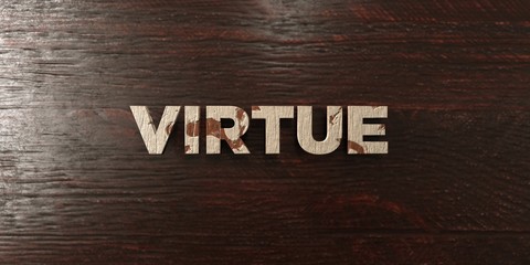 Virtue - grungy wooden headline on Maple  - 3D rendered royalty free stock image. This image can be used for an online website banner ad or a print postcard.