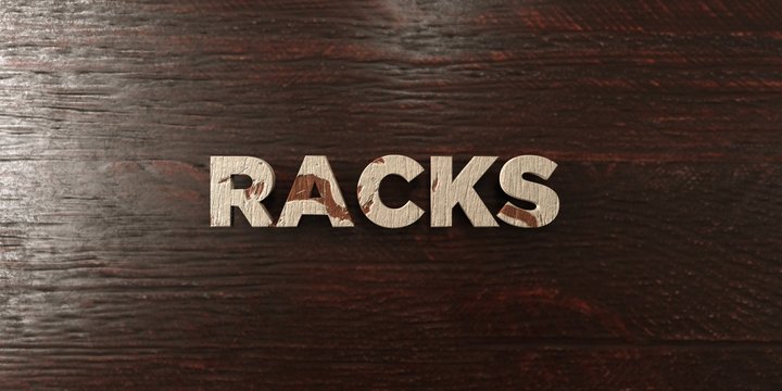 Racks - grungy wooden headline on Maple  - 3D rendered royalty free stock image. This image can be used for an online website banner ad or a print postcard.