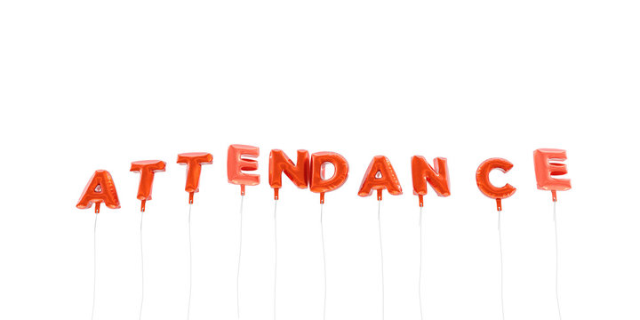 ATTENDANCE - word made from red foil balloons - 3D rendered.  Can be used for an online banner ad or a print postcard.