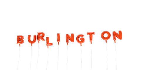 BURLINGTON - word made from red foil balloons - 3D rendered.  Can be used for an online banner ad or a print postcard.